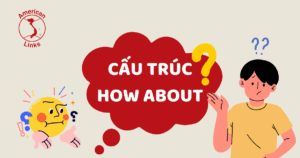 cấu trúc how about