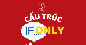 cấu trúc if only