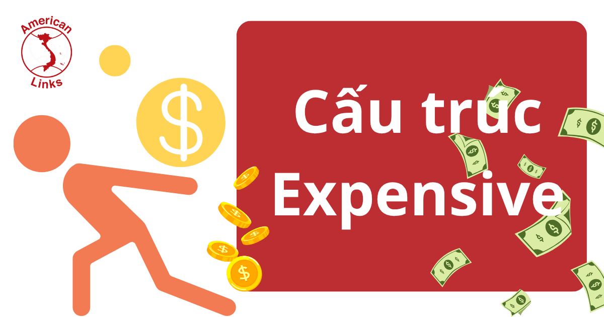 cấu trúc expensive