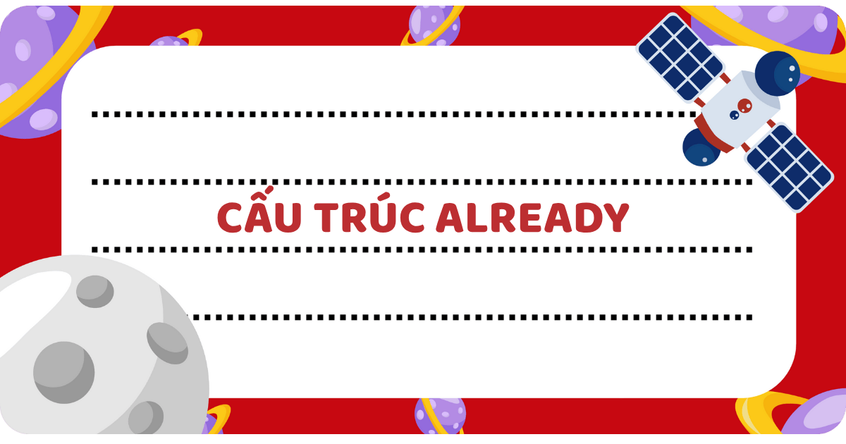 công thức của already