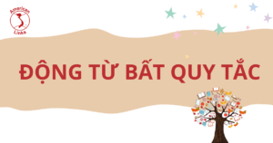 động từ bất quy tắc