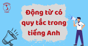 động từ có quy tắc